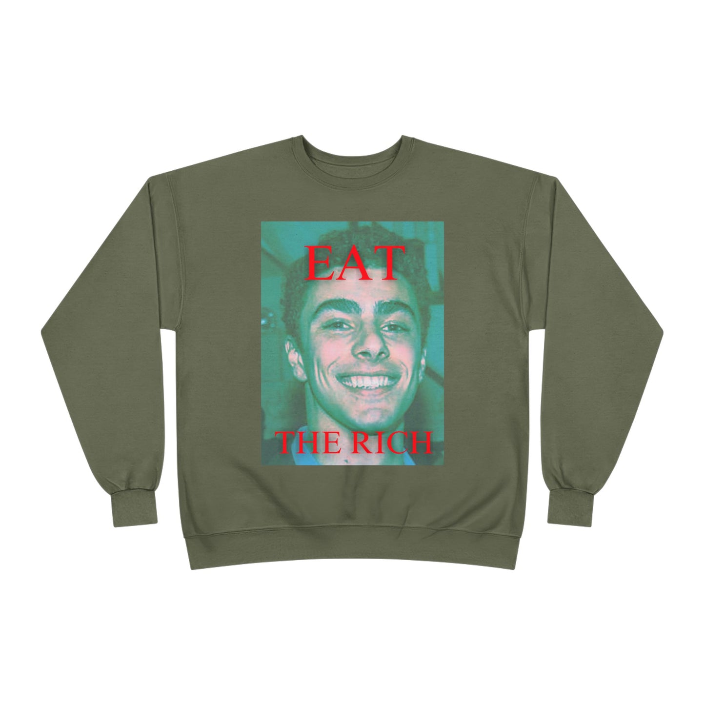 EAT THE RICH Sweatshirt